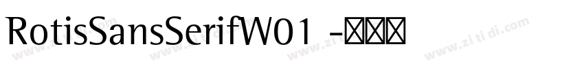 RotisSansSerifW01 字体转换